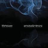 Lifehouse Album: «Smoke & Mirrors» (Front side) Lifehouse Album: «Smoke & Mirrors» (Front side)