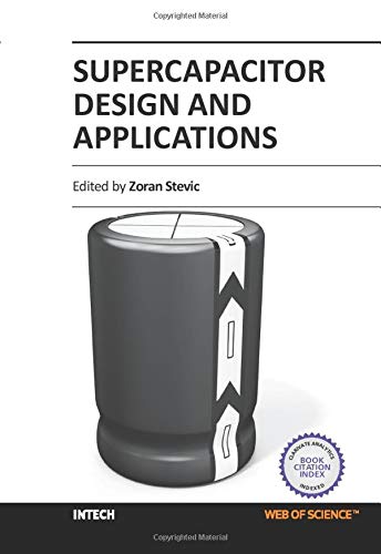 SUPERCAPACITOR DESIGN AND APPLICATIONS (HB 2017)