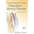Understanding and Treating Dissociative Identity Disorder (Relational Perspectives Book Series)
