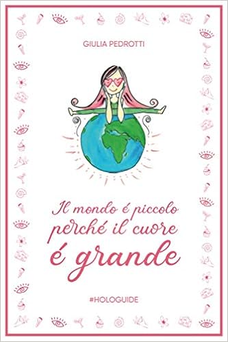 Amazon Com Il Mondo E Piccolo Perche Il Cuore E Grande Alla Scoperta Delle Mie Ricette D Amore Italian Edition 9791220070843 Pedrotti Giulia Books