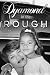Dyamond in the Rough by Dyme Taylor