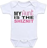 My Aunt is The Shiznit - Funny One Piece Baby Bodysuit
