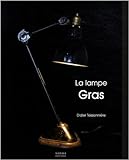 La lampe Gras by