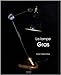 La lampe Gras by
