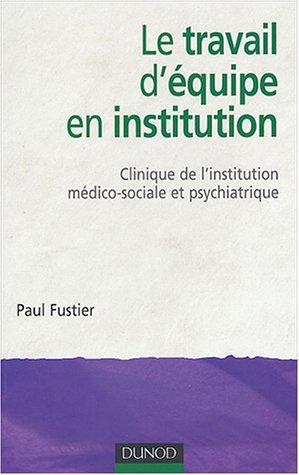 Le  travail d'équipe en institution
