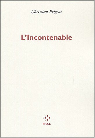 L' incontenable