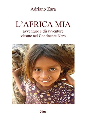 L'Africa Mia (Italian Edition)
