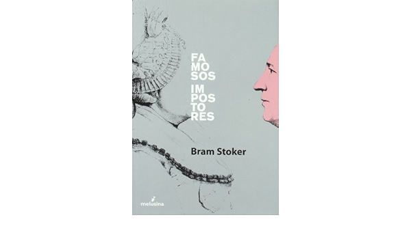 Famosos Impostores General Amazon Es Stoker Thornley Bram Fuentes Sanchez Albert Libros famosos impostores general amazon es