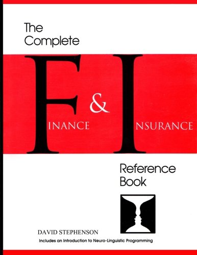 The Complete Finance & Insurance Reference Book: ... includes an introduction to Neuro-Linguistic Programming by David Stephenson