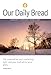 Our Daily Bread - January/February/March 2017