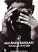 Jean-Michel Basquiat: Témoignage 1977-1988 (French Edition) by 