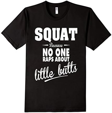 Men's Squat Because No One Raps Workout Saying Funny Cool T Shirt Large Black