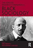 The Ashgate Research Companion to Black Sociology (Ashgate Research Companions) by 