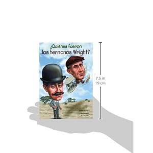 ¿Quiénes fueron los hermanos Wright? (Quien Fue...? / Who Was...?) (Spanish Edition)