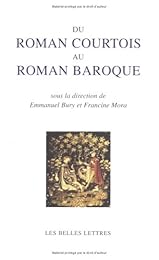 Du roman courtois au roman baroque