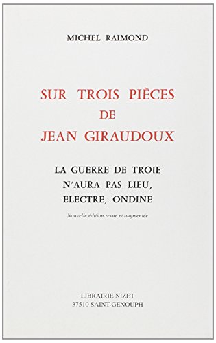 Sur trois pièces de Jean Giraudoux