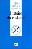 Histoire du Costume by 