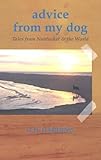Advice from My Dog : Tales from Nantucket and the World, Harding, G. D., 0974441104