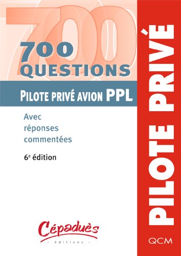 700 questions, pilote privé avion, PPL