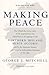 Making Peace - Book by George Mitchell
