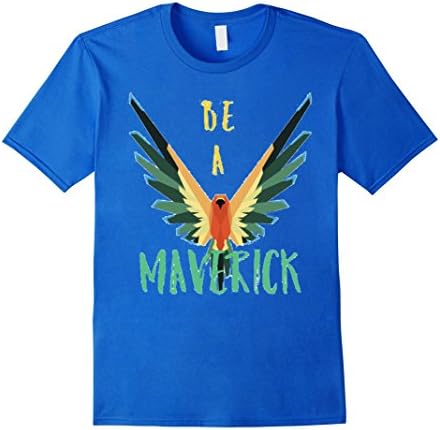Mens Be A Maverick T-Shirt - Be a maverick t-shirt funny Small Royal Blue