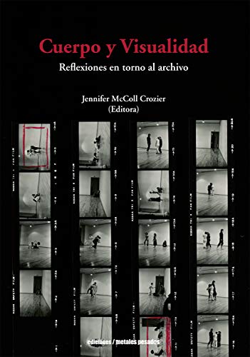 Amazoncom Cuerpo Y Visualidad Reflexiones En Torno Al - 
