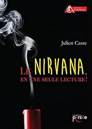 Le  Nirvana, en une seule lecture !