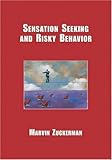 Sensation Seeking and Risky Behavior cover
