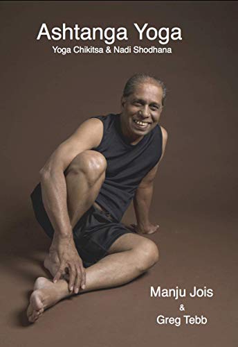 Ashtanga Yoga: Yoga Chikitsa & Nadi Shodhana - Kindle ...