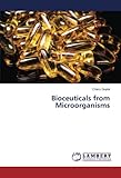 Bioceuticals from Microorganisms