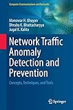 Network Traffic Anomaly Detection and Prevention: Concepts, Techniques, and Tools (Computer Communications and Networks)