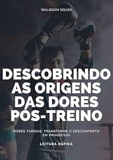 Livro Dores Tardias: Vencendo o Desconforto: Vencendo o Desconforto