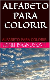 Livro ALFABETO PARA COLORIR: ALFABETO PARA COLORIR