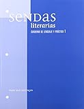 Sendas Literarias: Cuaderno de Lenguaje y Practica 1, Second Edition