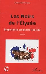 Les  Noirs de l'Élysée