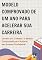 Livro Modelo Comprovado de Um Ano para Acelerar Sua Carreira: Carreira em 12 Meses: O Modelo Comprovado para Acelerar seu Sucesso Profissional