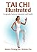Tai Chi Illustrated: Enhanced Edition
