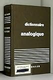 Dictionnaire analogique : repertoire moderne des mots par les idees, des idees par les mots 121297 by