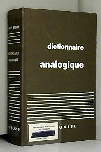 Dictionnaire analogique : repertoire moderne des mots par les idees, des idees par les mots 121297 by (Unknown Binding)