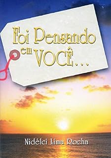 Livro Foi Pensando em Você...