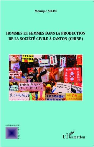 Hommes et femmes dans la production de la société civile à Canton, Chine