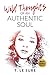 Wild Thoughts Of An Authentic Soul by T. Le Sure