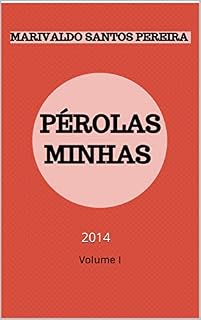Livro Minhas Pérolas: 2014 (mensagens Livro 1)