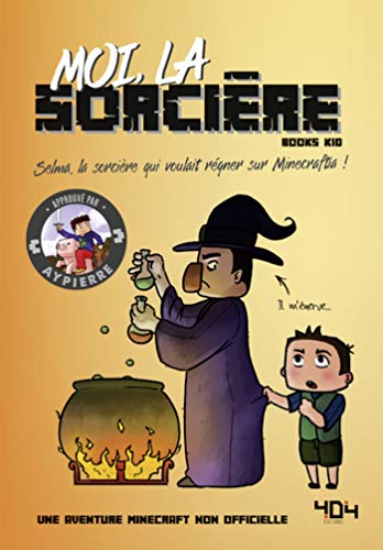 Moi, la sorcière (La vie secrète des monstres) (French Edition)
