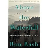 Above the Waterfall: A Gripping Southern Gothic Noir of Betrayal and Redemption in Appalachia