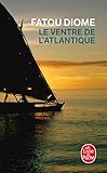Le ventre de L'Atlantique (French Edition) by
