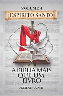 Livro A BIBLIA MAIS QUE UM LIVRO: Volume 4 (SÉRIE CURSOS)