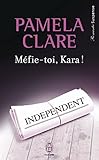 Méfie-toi, Kara ! (J'ai lu Romantic Suspense t. 8561) (French Edition) by 