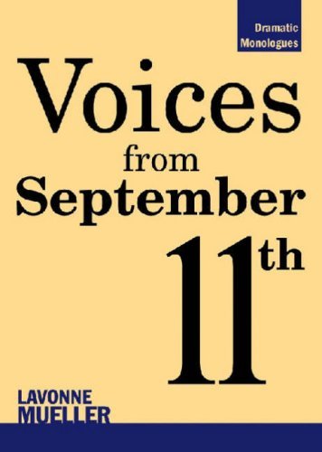 Voices from September 11th (Dramatic Monologues) by Lavonne Mueller