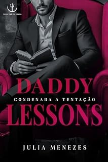 Livro DADDY LESSONS: Condenada a Tentação (livro único)